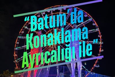 BATUM VE AYDER KONAKLAMALI KARADENİZ TURU